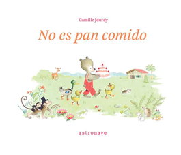 Astronave No es pan comido, Camille Jourdy - Astronave