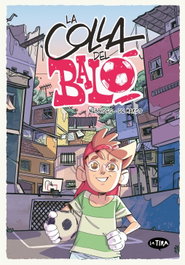 La Colla del Baló, Nebbioso/De Marco - BROMERA EDICIONS
