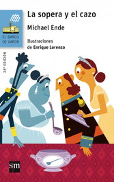 SM, La sopera y el cazo - Michael Ende