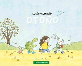 TRAMUNTANA, Lucía y compañía - Otoño