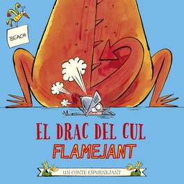El drac del cul flamejant, Beach - PICARONA