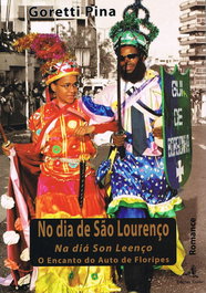 No dia de São Lourenço - Na dia Son Leenço û O Encanto do Auto de Floripes, Goretti Pina - EDIÇOES COLIBRI