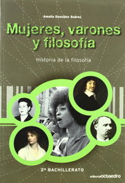 (09).HA.FILOSOFIA 2º.BACH.(MUJERES,VARONES Y FILOSOFIA), Amalia González Suárez - OCTAEDRO EDICIONES
