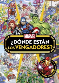 DISNEY LIBROS Los Vengadores. ¿Dónde están los Vengadores?