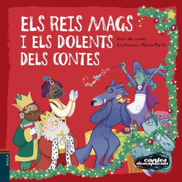 BAULA Els reis mags i els dolents dels contes, Vivim del Cuentu y Marina Martín