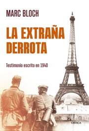 La extraña derrota, Marc Bloch - CRITICA