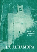 La Alhambra (Facsímil), Antonio Gallego y Burín - COMARES