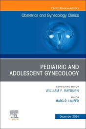 Pediatric and adolescent gynecology, Laufer - ELSEVIER UK
