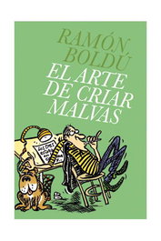 El Arte de Criar Malvas