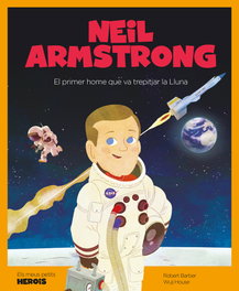 Neil Armstrong: Primer home que va treptijar la lluna, Robert Barber; Wuji House - SHACKLETON KIDS