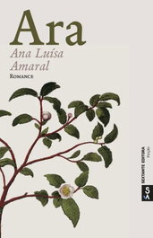 Ara, Ana Luisa Ribeiro Barata - SEXTANTE EDITORA