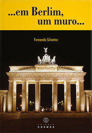 Em Berlim, um Muro, EDIÇOES COSMOS - EDIÇOES COSMOS