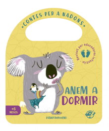 DEL PIRATA, EDICIONS, Contes per a nadons - Anem a dormir, Esther Burgueño