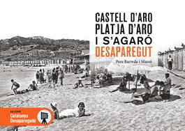 EFADOS, Castell d'Aro, Platja d'Aro i S'Agaró desapareguts - Barreda i Massó, Pere