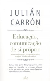 Educaçao, comunicaçao de si próprio, Julian Carron - LUCERNA
