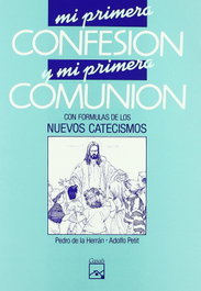 Mi primera confesión y mi primera comunión, Pedro de la Herrán Luzárraga - MAGISTERIO