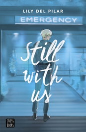 Still with us, Lily del Pilar - CROSSBOOKS