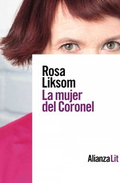ALIANZA La mujer del Coronel, Rosa Liksom - ALIANZA LITERARIA