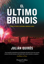 El último brindis, Julián Quirós - HARPER COLLINS IBERICA