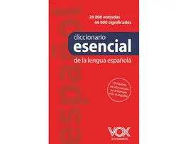 Vox Diccionario Esencial Español 26.000 Entradas 46.000 Definiciones