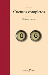 Cuentos completos, Graham Greene - EDHASA EDITORIAL