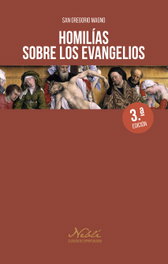 Homilías sobre los Evangelios, San Gregorio Magno - RIALP