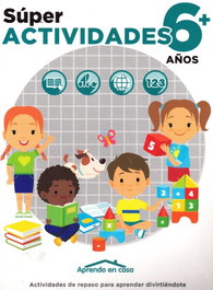 SALDAÑA Aprendo en Casa Súper Actividades 6+ años