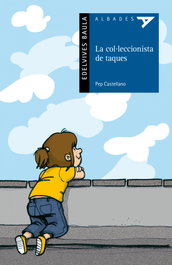 EDELVIVES COMUNITAT VALENCIANA, LA COL.LECCIONISTA DE TAQUES