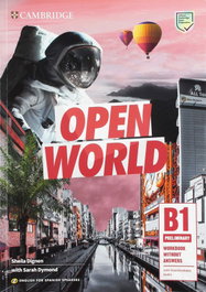 CAMBRIDGE, OPEN WORLD PRELIMINARY. WORKBOOK WITHOUT KEY 2019 - VV.AA.