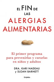 GRIJALBO, EL FIN DE LAS ALERGIAS ALIMENTARIAS; BIENESTAR, SALUD Y VIDA