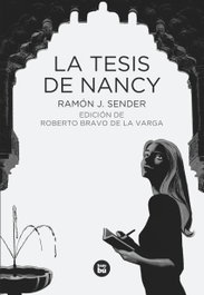 La tesis de Nancy, Ramon J. Sender - BAMBU