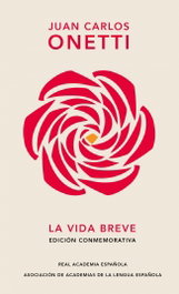 La vida breve, Juan Carlos Onetti - Lengua Viva
