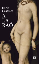 A la raó, Enric Casasses - EDICIONS 62