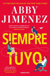Siempre tuyo, Abby Jimenez - ROCABOLSILLO