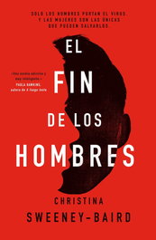 El fin de los hombres, Christina Sweeney-Baird - UMBRIEL