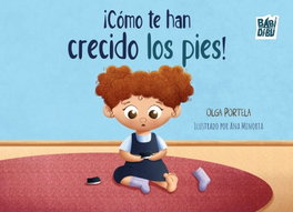 BABIDI-BU ¡Como te han crecido los pies! - Olga Portela