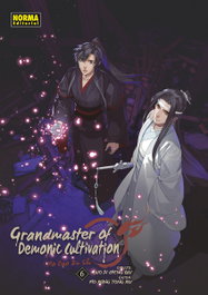 Grandmaster of Demonic Cultivation 06 (Mo Dao Zu Shi), Mo Xiang Tong Xiu - Norma Editorial