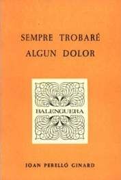 SEMPRE TROBARE ALGUN DOLOR, Joan Perello - MOLL EDITORIAL