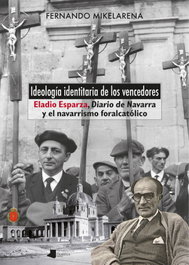 Ideología identitaria de los vencedores, Fernando Mikelarena Peña - PAMIELA EDITORIAL
