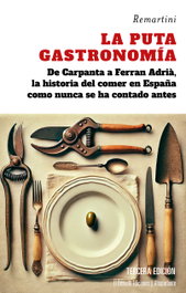 La puta gastronomía, David Remartínez Martínez - DESVELO EDICIONES