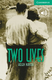 CAMBRIDGE Two lives, level 3