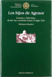 LOS HIJOS DE AGENOR, Bichara Khader - BELLATERRA