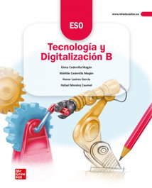 MC GRAW HILL INTERAMERICANA, 2 - 3 TECNOLOGIA Y DIGITALIACION ED22 - ANT/(22).TECNOLOGIA (B) (ESO) DIGITALIZACION LOMLOE
