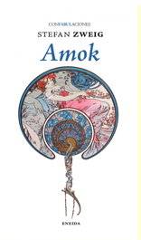 Amok, Stefan Zweig - ENEIDA