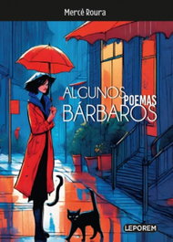 SAR ALEJANDRIA EDICIONES, Algunos poemas bárbaros, Mercé Roura - SAR ALEJANDRIA EDICIONES