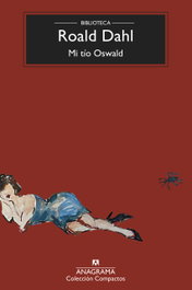 Tio oswald, mi, Roald Dahl - ANAGRAMA