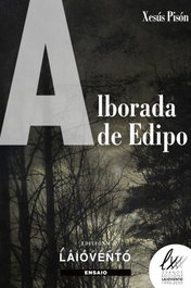 Alborada de Edipo, Xesús Pisón Villapol - LAIOVENTO (IBD)