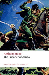 OXFORD UNIVERSITY PRESS THE PRISONER OF ZENDA (WORLD CLASSICS)