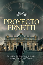 Proyecto Ernetti, Roland Portiche - Grijalbo