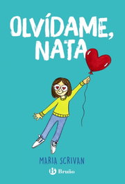 Olvídame, Nata, Maria Scrivan - BRUÑO